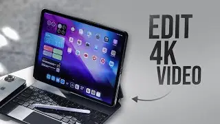 Как редактировать видео 4K на iPad (инструкция)