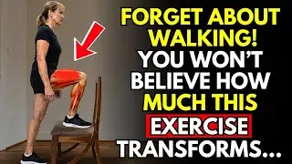 FORGET ABOUT WALKING! This Exercise Is Restoring Strength to the Legs After 50