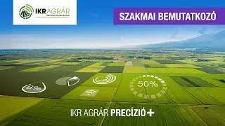 IKR AGR&Aacute;R | PREC&Iacute;ZI&Oacute;+ szakmai bemutatkoz&oacute;