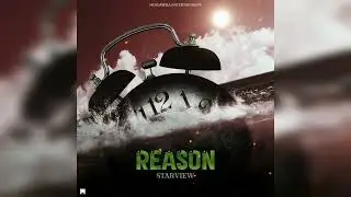 Starview - Reason (Official Audio)
