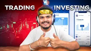 Trading vs Investment: Which is better? | HINDI | LEGACY EARN