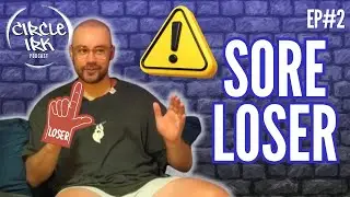 Are you a sore loser? | Circle Irk Highlight