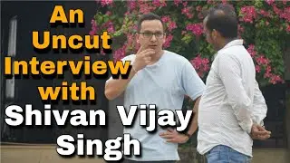 #dumraonraj An interview with Shivang Vijay Singh.