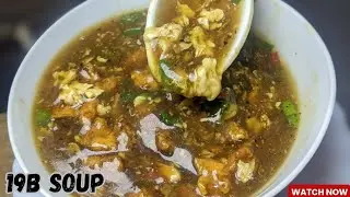 Famous 19B Soup Restaurant Style Recipe | Special Chicken Soup | Viral 19B Soup | Soup 