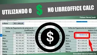 $ Utilizando o cifrão no LibreOffice Calc para manter a referência de uma célula, linha ou coluna