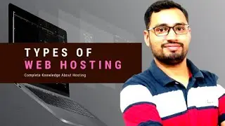 Types Of Web Hosting | Choose Your Best Hosting For Your Business | Shared | Dedicated | VPS |
