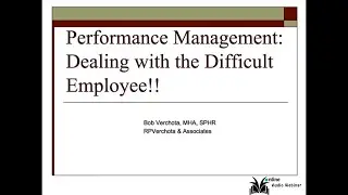 Performance Management: Dealing with the Difficult Employees 2024 Corrective Action with Confidence