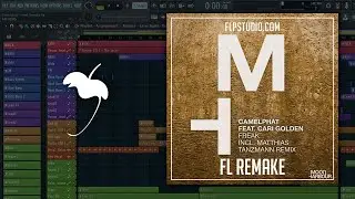 Camelphat - Freak Fl Remake