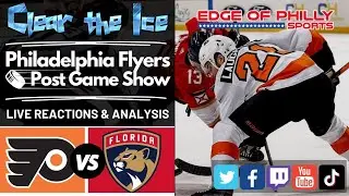 LIVE I Flyers vs Panthers Reaction & Analysis I Flyers Postgame Show