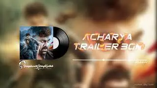 ACHARYA TRAILER BGM|#acharya|#chiranjeevi|#ramcharan|#poojahegde |JARUPLAVATH UDAY KARTHIK