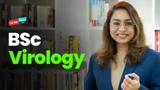 Bsc Virology and Immunology | Who is a Virologist | Virology Courses