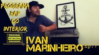 RAP DO INTERIOR #T3E7 - IVAN MARINHEIRO