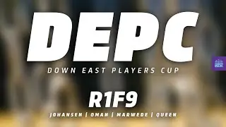 2023 Down East Players Cup | R1, F9 FEATURE | Johansen, Oman, Marwede, Queen | Gatekeeper