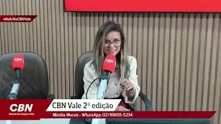 CBN VALE 2ª Edição: Principais notícias de São José dos Campos #NoArNaCBN