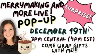 Wrap Gifts with Me! Pop-Up LIVE! Sharing good news and holiday cheer!