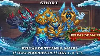 Short PELEAS DE TITANES (MAIRI) DUO PROPUESTA D&Iacute;A 1,2 Y 3 Hero Wars Dominion Era
