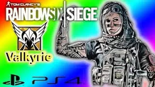 Rainbow Six Siege || Week Of  Valkyrie Finding A New Spot For the Cams On Playstation 4
