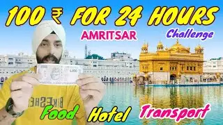 Living on 100 Rs For 24 Hours Challenge ?? Guru Ki Nagri Mein Ho payega ?? Risky Route With Romi