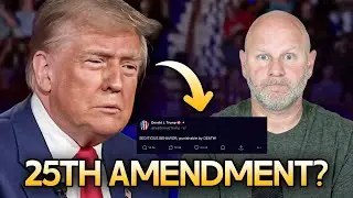 Trump MUST Be Removed Using 25th Amendment After Latest Outburst