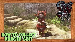 Ghost of a Tale How to Collect Ranger Suit