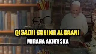 Sirta Akhriska | cutubka 3 | Qisadii sheekh albaani 😍 📚 
