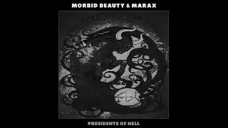Morbid Beauty/Marax - Presidents Of Hell (2026) - 𝘚𝘱𝘭𝘪𝘵