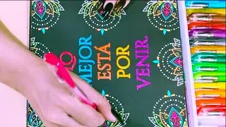 Coloreando frases (45): Lo mejor está por venir #art #mandala #frases #funny #reflexion