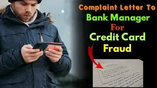 Application to the Bank Manager for Credit Card Fraud | Credit Card Fraud Transaction Complaints