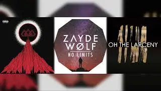 Under Pressure Limits Can't Stop (Mashup) - The Score, Zayde Wolf, Oh The Larceny