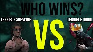 Horrid ghoul vs horrible survivor who wins?