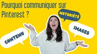 Pourquoi communiquer sur Pinterest ? 🍪 [Conseils cr&eacute;ation de contenu]