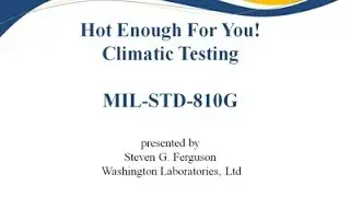 Hot Enough For You! MIL STD 810: Climatic Requirements for Military Equipment