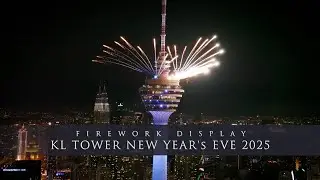 [4K] FIREWORK DISPLAY AT KL TOWER NEW YEAR's EVE 2025