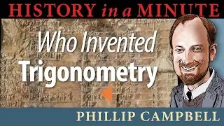 Who Invented Trigonometry: History in a Minute (Episode #86)