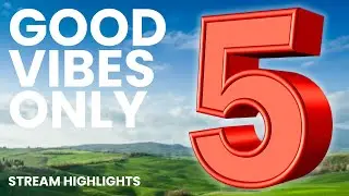 Ep5 Stream Highlights // Good Vibes with B