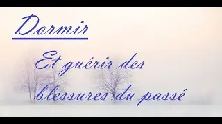 HYPNOSE PUISSANTE DORMIR et gu&eacute;rir des blessures du pass&eacute; - douce son + voix 360 + bruits blancs