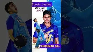 🏏 Shubhman Gill: Sports Leader of the Year 🏆 Future King of Cricket 👑 Rising Cricket Star 🌟🤩