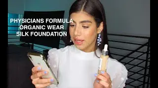 PHYSICIANS FORMULA ORGANIC WEAR SILK FOUNDATION REVIEW (wear test)