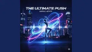 THE ULTIMATE PUSH