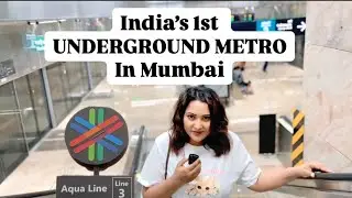 UNDERGROUND METRO  in Mumbai | Aqua Line 3 | Aarey Colony to Cuff Parade