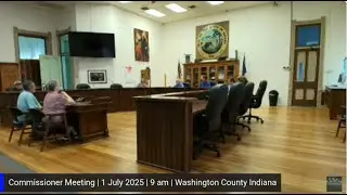 Commissioner Meeting | 1 July 2025 | 9 am | Washington County Indiana