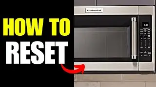 How To Reset Kitchenaid Microwave