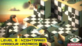 Back To Bed Harbour Hazards Level 8 [Nightmare Mode]