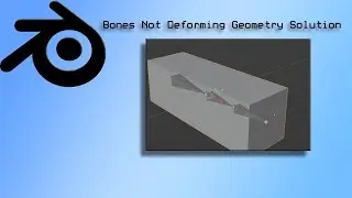 Blender Tutorial Bones Not Deforming Geometry Solution