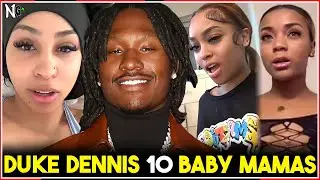 Duke Dennis EXPOSED for Having 10 Baby Mama's & Kids He NOT Taking Care of