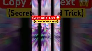 Copy Text From ANY App!