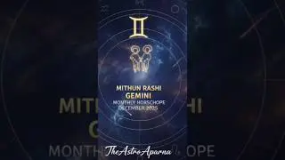Mithun Rashi December 2025! 🌟 Gemini Monthly Horoscope. #numeroscope #gemini #geminiseason #zodiacs