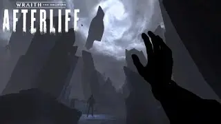 OVERVIEW - Wraith: The Oblivion - Afterlife | Part X Gameplay | Oculus Quest 2 VR
