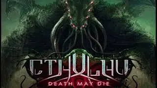 Cthulhu : Death May Die | Ambiance Music || Musique d'ambiance |