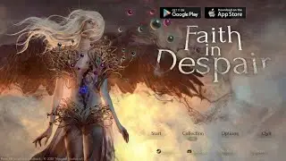Faith in Despair Mobile Gameplay Android IOS - Early Access 